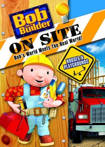  Bob the Builder on Site: Houses & Playgrounds Poster