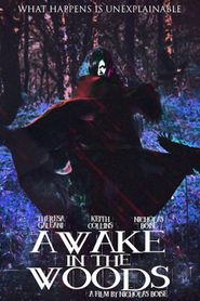  Awake in the Woods Poster
