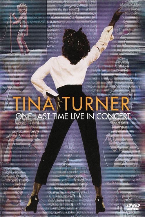 Tina Turner: One Last Time Live in Concert Poster