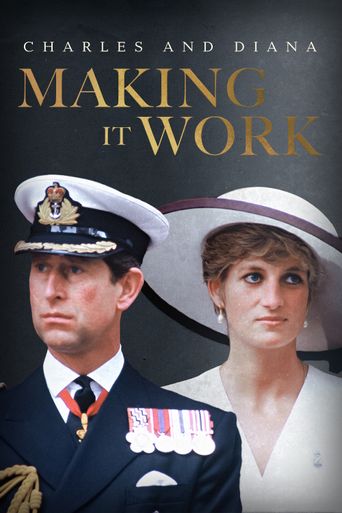  Charles & Diana: Making It Work Poster
