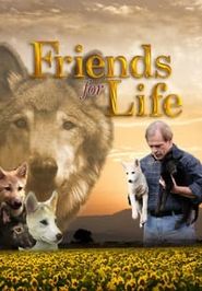  Friends for Life Poster