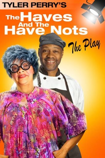 The Haves and the Have Nots Poster