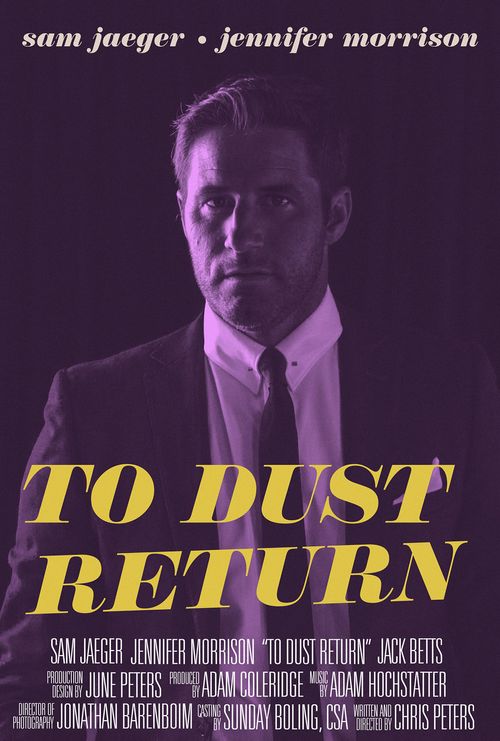 To Dust Return Poster