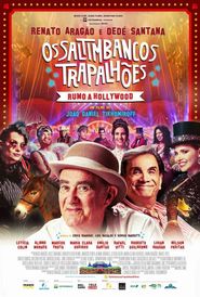  Os Saltimbancos Trapalhões - Rumo a Hollywood Poster