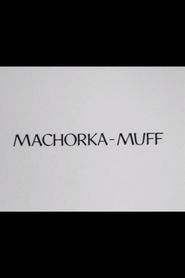  Machorka-Muff Poster