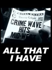  All That I Have Poster