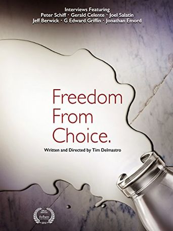  Freedom from Choice Poster