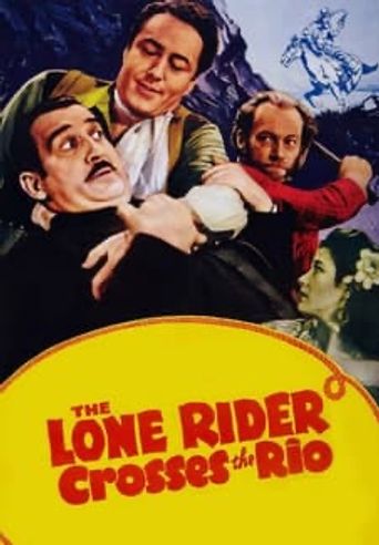  The Lone Rider Crosses the Rio Poster