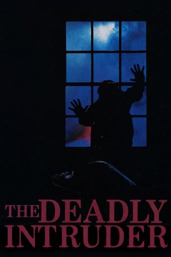  Deadly Intruder Poster