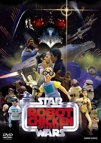  Robot Chicken: Star Wars Episode II Poster