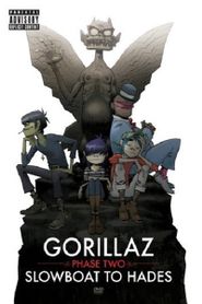 Gorillaz: Phase Two - Slowboat to Hades Poster