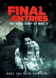  The Video Diary of Madi O, Final Entries Poster