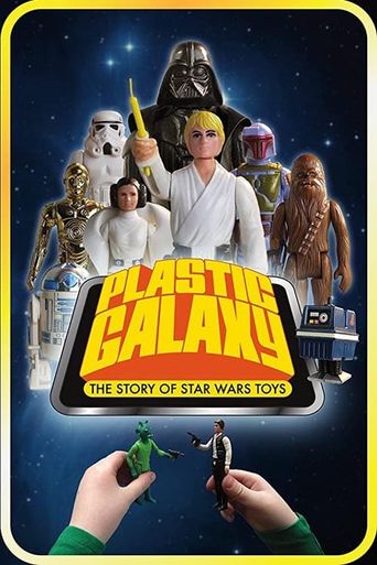  Plastic Galaxy: The Story of Star Wars Toys Poster