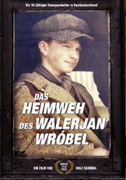  Das Heimweh des Walerjan Wróbel Poster