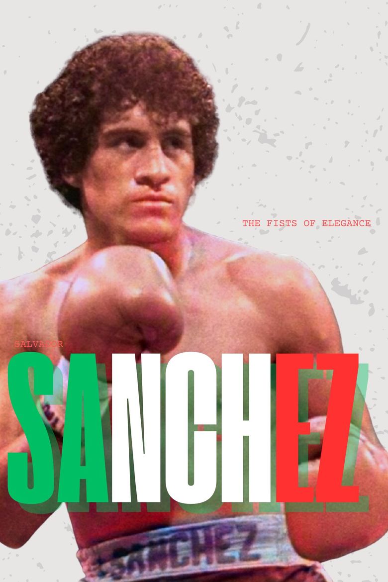 Salvador Sanchez - The Fists of Elegance
