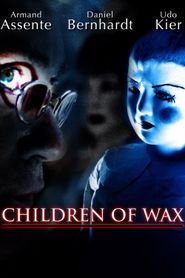  Children of Wax Poster
