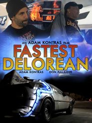  Fastest Delorean in the World Poster