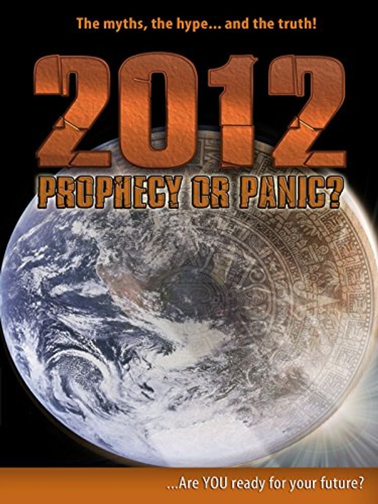 2012: Prophecy Or Panic? Poster
