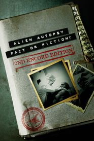  Alien Autopsy: Fact or Fiction: Uncut Poster