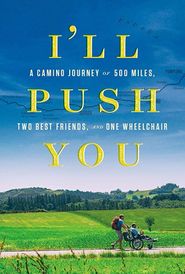  I'll Push You: A Real-Life Inspiration Poster