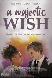  A Majestic Wish Poster