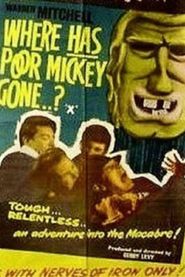  Where Has Poor Mickey Gone? Poster
