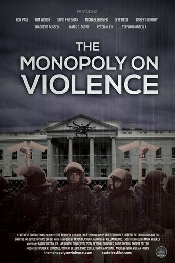  The Monopoly on Violence Poster
