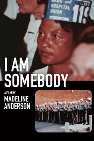  I Am Somebody Poster