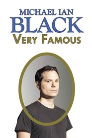  Michael Ian Black: Very Famous Poster