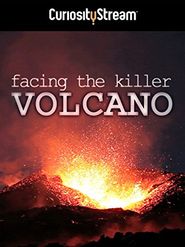  Facing the Killer Volcano Poster