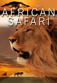  My African Safari Poster