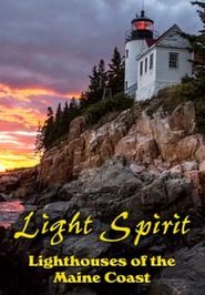  Light Spirit: Lighthouses of the Maine Coast Poster