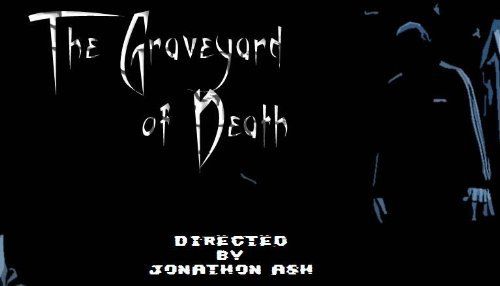 The Graveyard of Death Poster