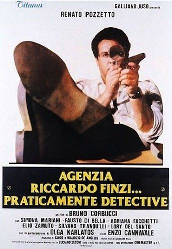  Agenzia Riccardo Finzi... praticamente detective Poster
