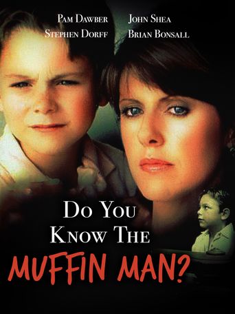  Do You Know the Muffin Man? Poster
