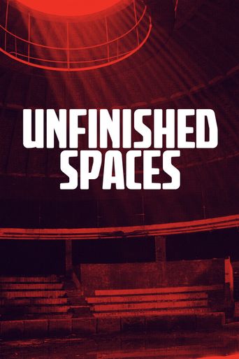 Unfinished Spaces Poster
