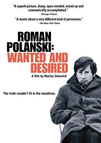  Roman Polanski: Wanted and Desired Poster