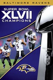  2012 Baltimore Ravens: Super Bowl XLVII Champions Poster