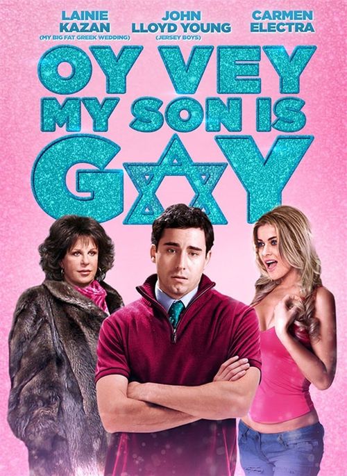 Oy Vey! My Son Is Gay!! Poster