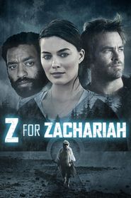  Z for Zachariah Poster