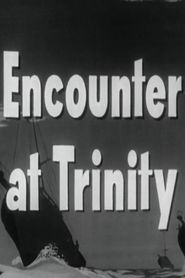 Encounter at Trinity Poster