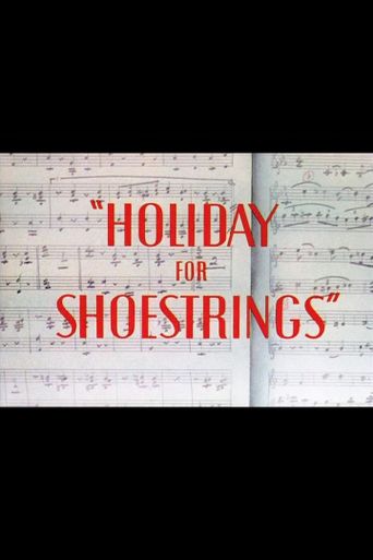  Holiday for Shoestrings Poster
