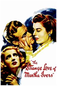  The Strange Love of Martha Ivers Poster