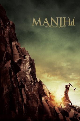  Manjhi The Mountain Man Poster