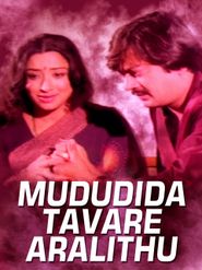  Mududida Tavare Aralithu Poster