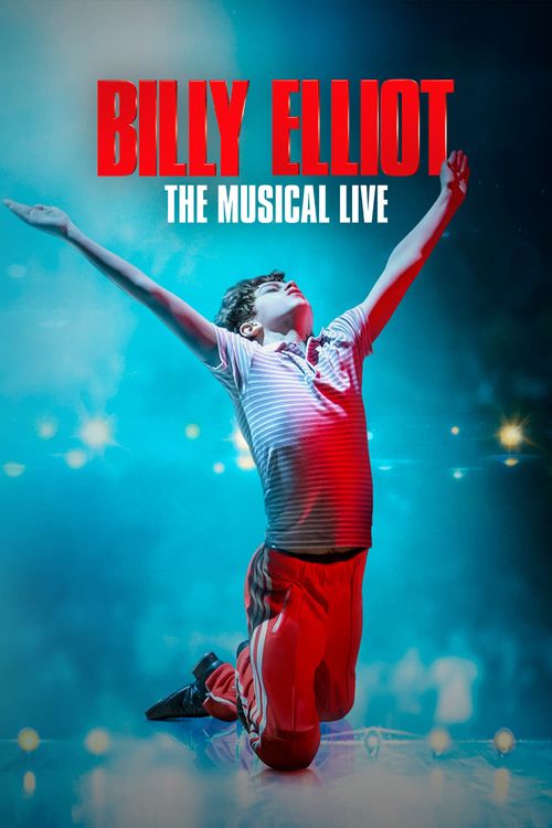 Billy Elliot: The Musical Live Poster
