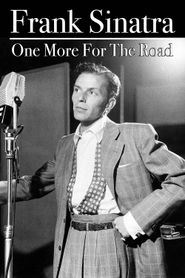  Frank Sinatra: One More for the Road Poster