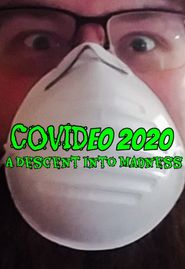  COVIDeo 2020: A Descent into Madness Poster