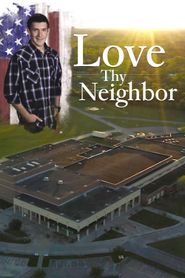  Love Thy Neighbor Poster