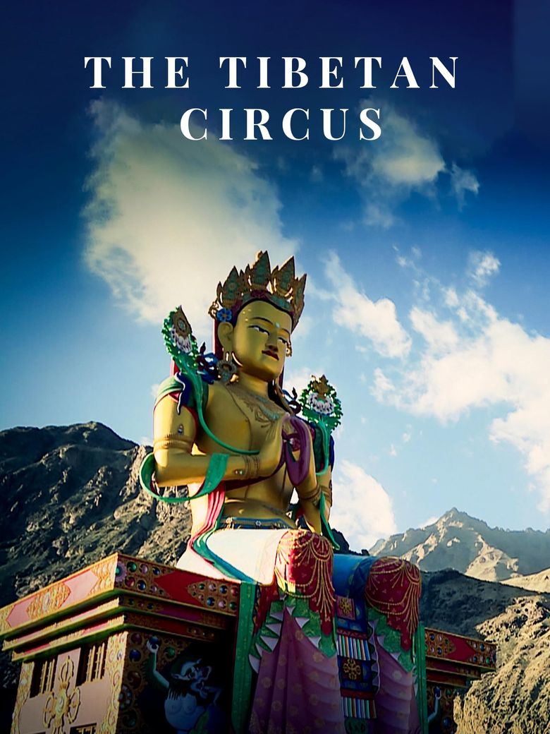 The Tibetan Circus